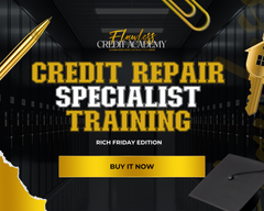 Credit Repair Specialist Training- RICH FRIDAY