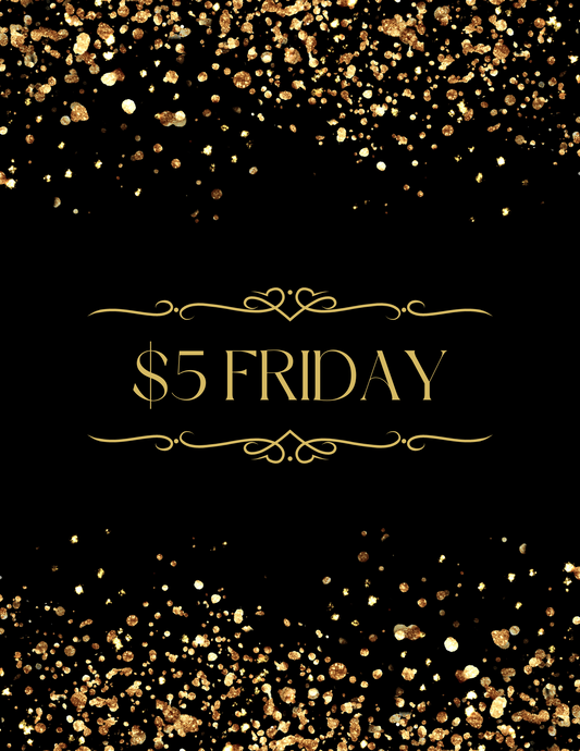 $5 Friday