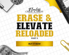 Erase and Elevate Reloaded